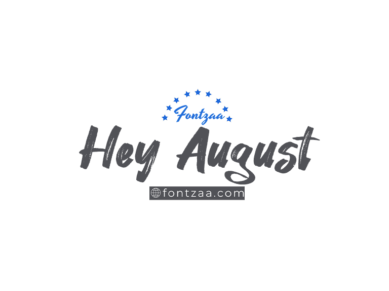 Hey August Font