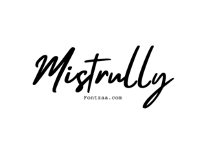 Mistrully Font - Fontzaa - Exclusive Fonts Library