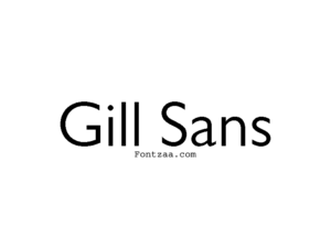 Gill Sans Font - Fontzaa - Exclusive Fonts Library